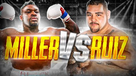 andy ruiz next fight|Andy Ruiz vs Jarrell Miller fight date, time, how to watch.